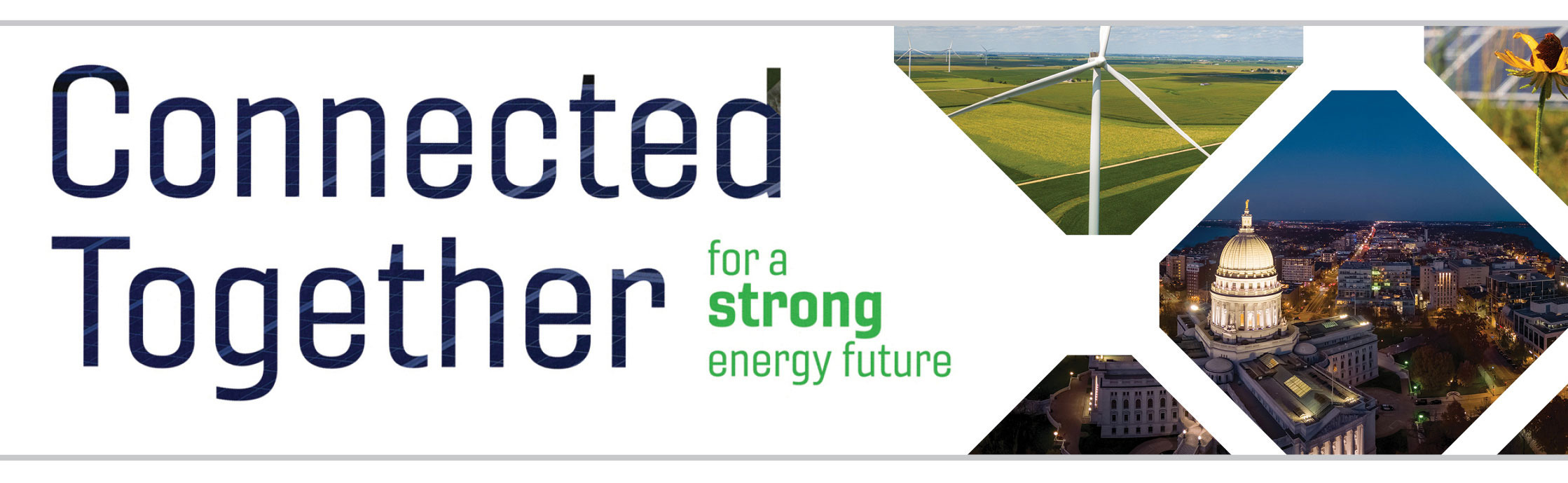 Connected together for a strong energy future